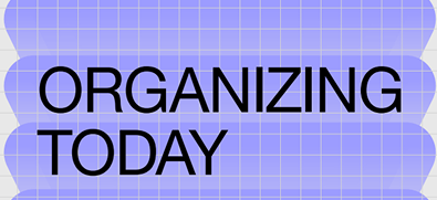 Master organizing today